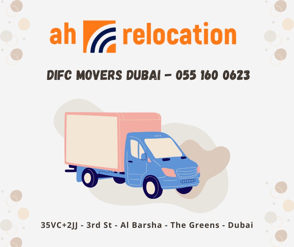 DIFC Movers Dubai - 055 160 0623